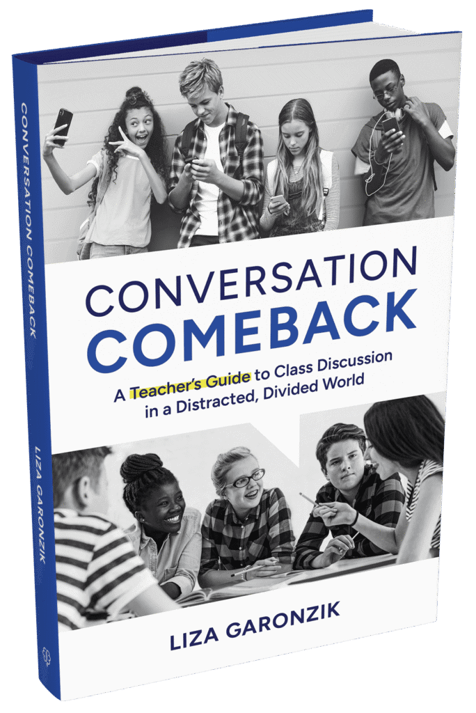Cover of "Conversation Comeback" by Liza Garonzik. Top image: Teens using phones. Bottom image: Engaged students in discussion. Tone: Educational, dynamic.