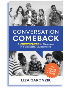Cover of Conversation Comeback: A Schoolwide Guide for Discussion in a Distracted, Divided World